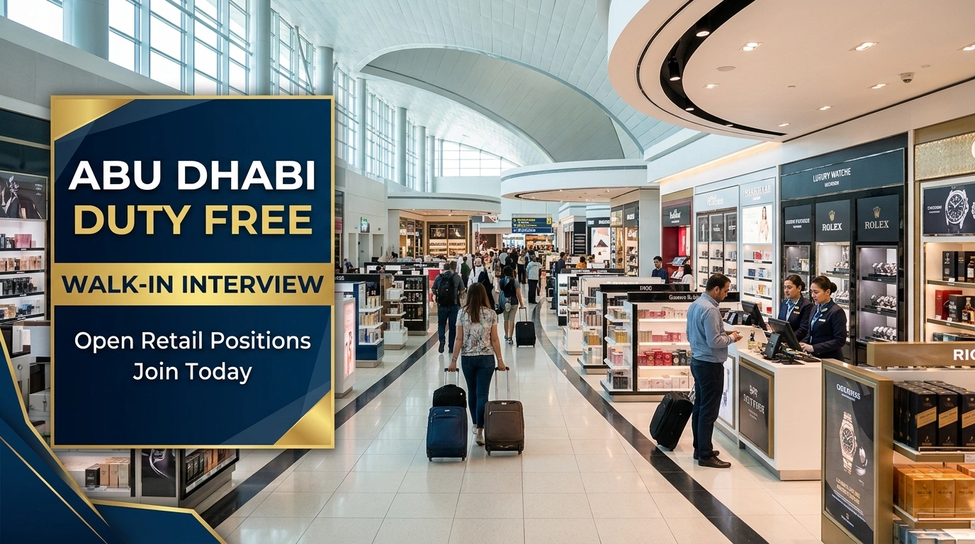 Abu Dhabi Duty Free Walk In Interview 2026 | Terminal A Retail Jobs