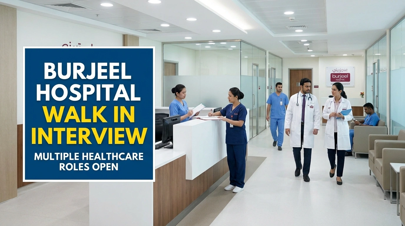 Burjeel Hospital Walk In Interview 2026 | DOH Nursing & Medical Jobs