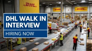 DHL Walk in Interview 2026 | Global Logistics Jobs UAE