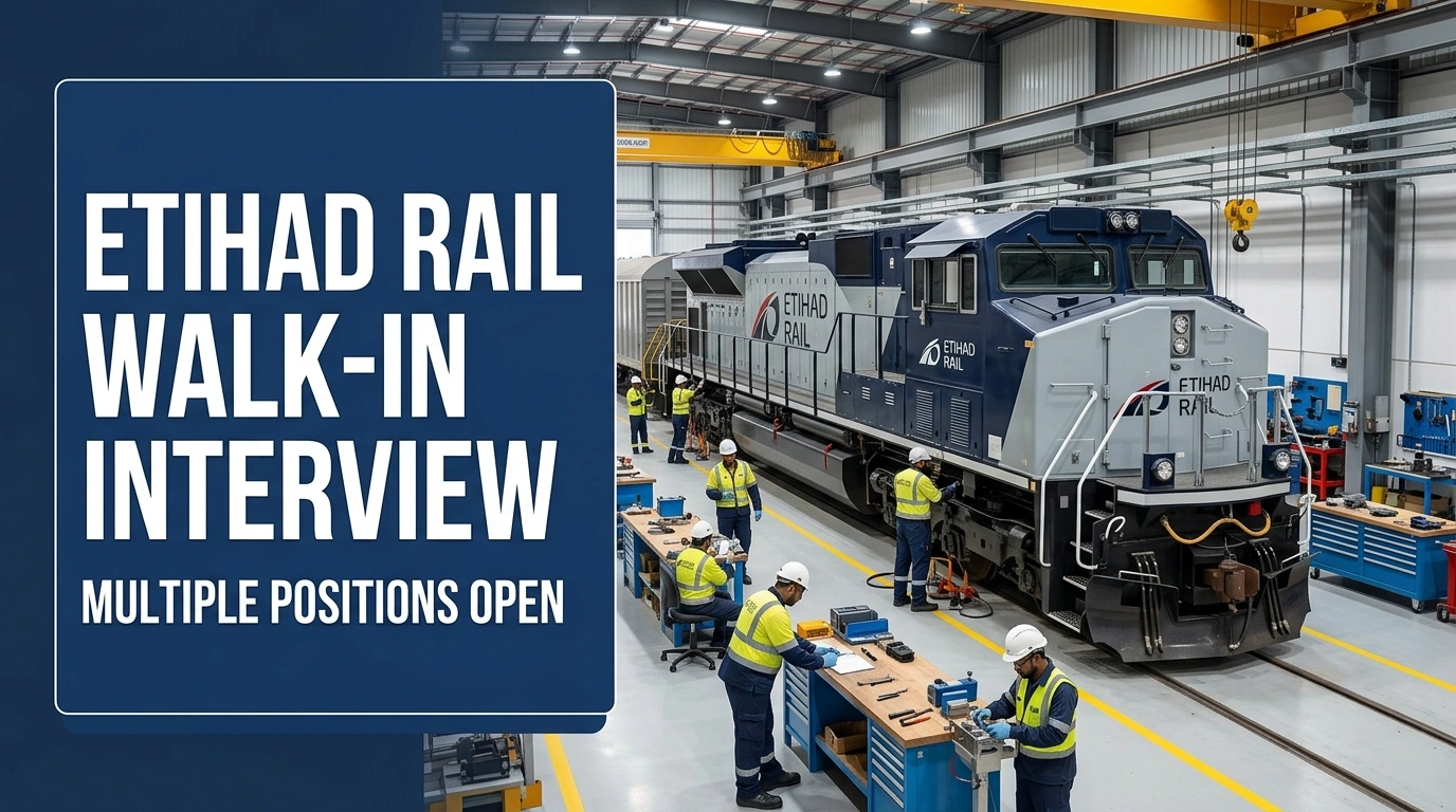Etihad Rail Walk in Interview 2026 | UAE Track & Civil Jobs