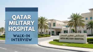 Qatar Military Hospital Walk In Interview 2026 | Armed Forces Jobs