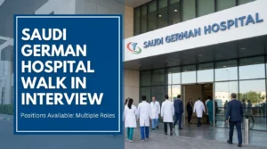 Saudi German Hospital Walk In Interview 2026 | DHA Nursing Drives