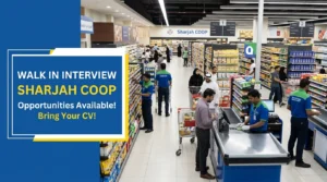 Sharjah Coop Walk in Interview 2026 | Supermarket Jobs