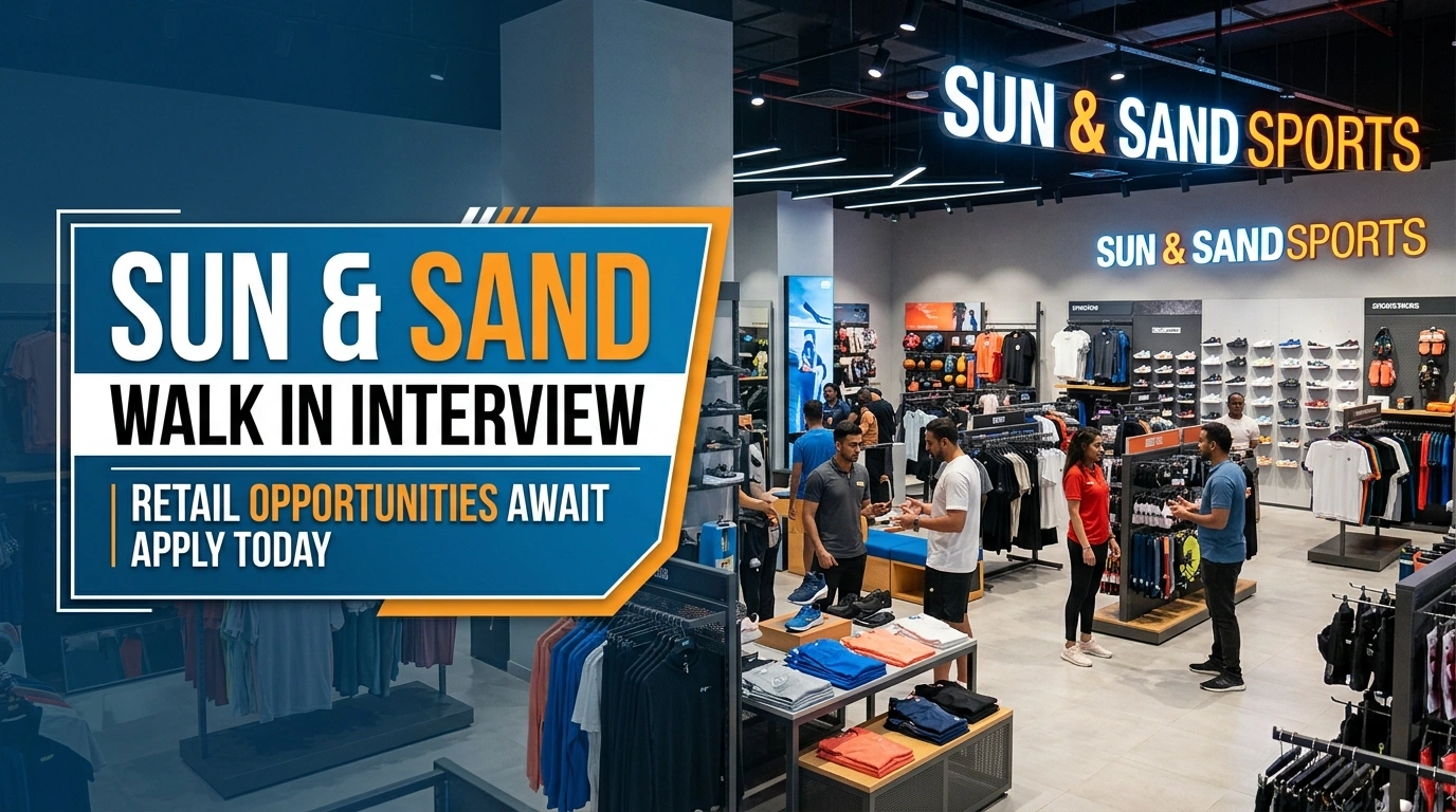 Sun and Sand Walk in Interview 2026 | GMG Sports Retail Jobs