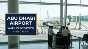 Abu Dhabi Airport Walk In Interview 2026 | Terminal A Aviation Jobs
