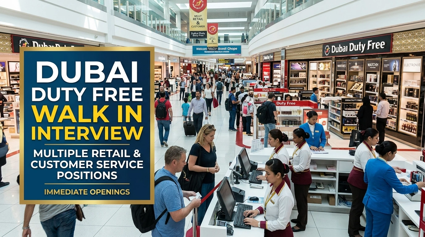 Dubai Duty Free Walk In Interview 2026 | DXB Airport Retail Jobs