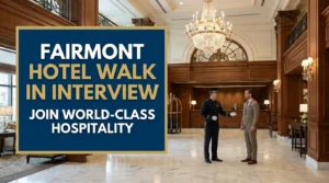 Fairmont Hotel Walk In Interview 2026 | UAE Accor Front Desk Jobs