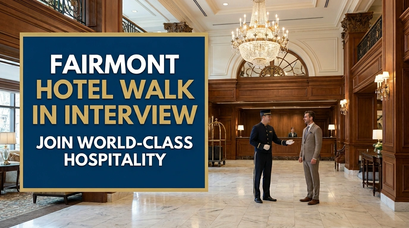 Fairmont Hotel Walk In Interview 2026 | UAE Accor Front Desk Jobs