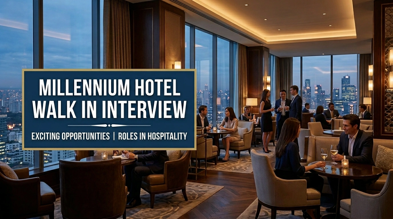 Millennium Hotel Walk In Interview 2026 | UAE Hospitality Jobs