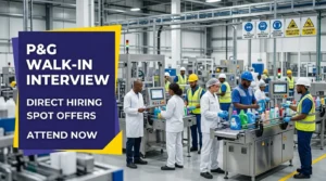 P&G Walk In Interview UAE 2026 | FMCG Merchandising Jobs