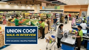 Union Coop Walk In Interview Dubai 2026 | Hypermarket Jobs
