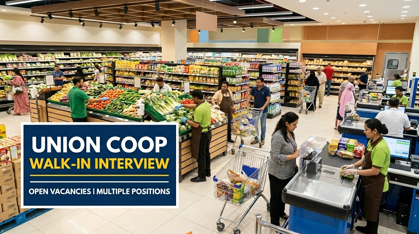Union Coop Walk In Interview Dubai 2026 | Hypermarket Jobs