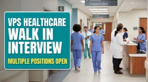 VPS Healthcare Walk In Interview UAE 2026 | Burjeel & LLH Jobs
